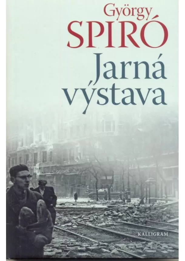 György Spiró - Jarná výstava