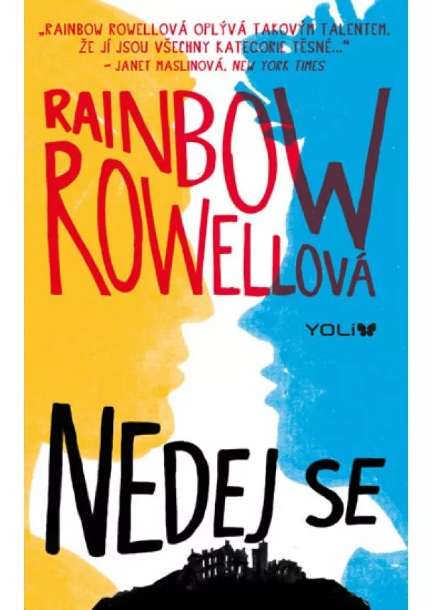 Rainbow Rowellová - Nedej se