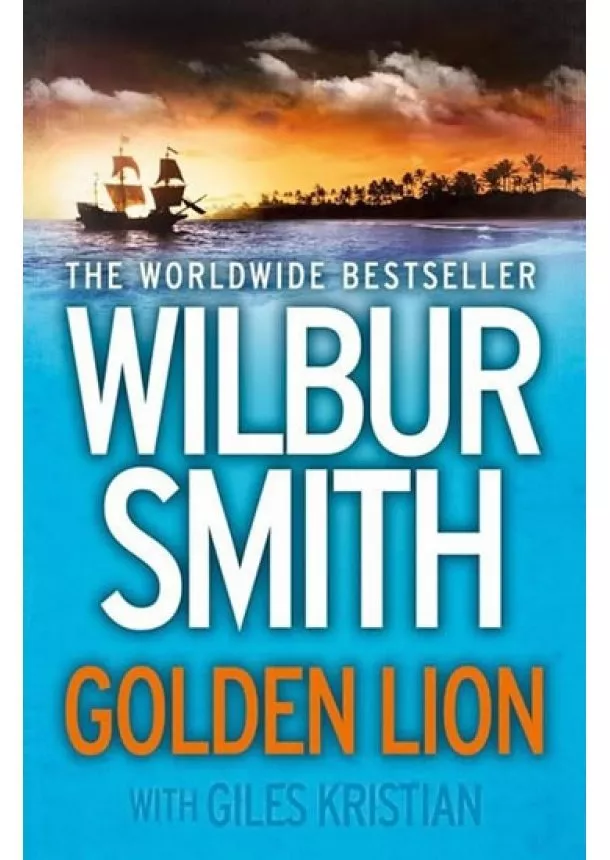 Wilbur Smith, Giles Kristian - Golden Lion