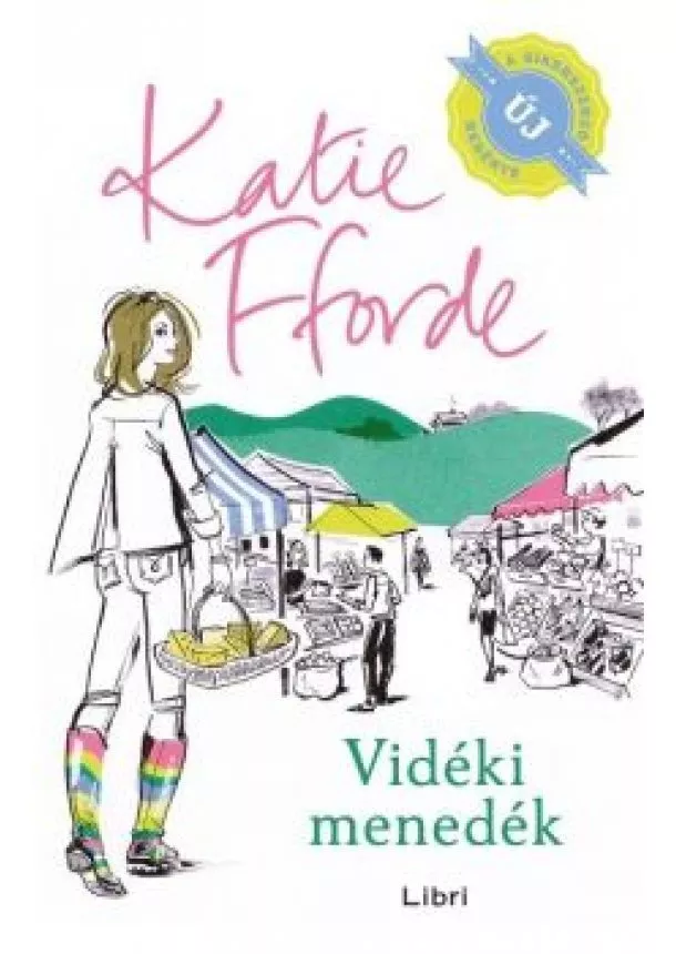 Katie Fforde - Vidéki menedék