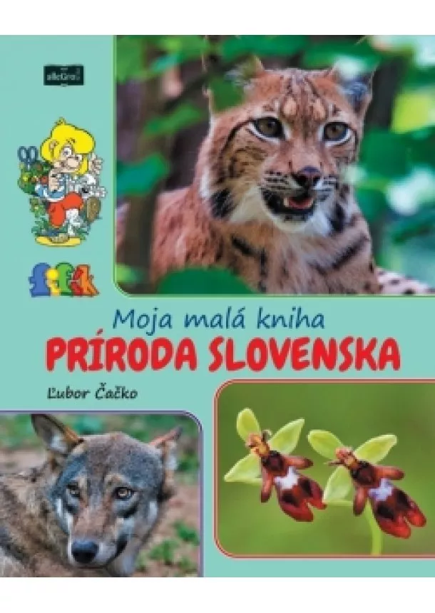 Ľubor Čačko - Moja malá kniha príroda Slovenska