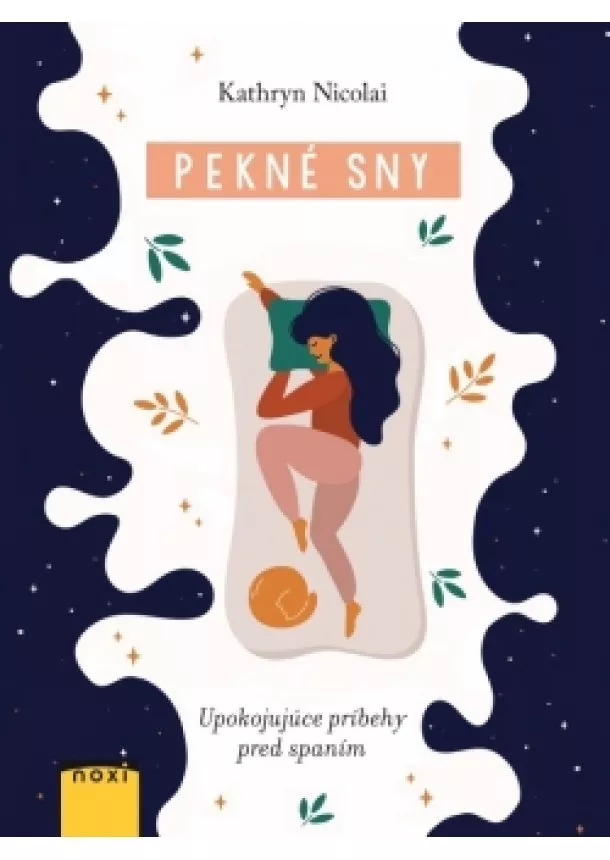 Kathryn Nicolai - Pekné sny