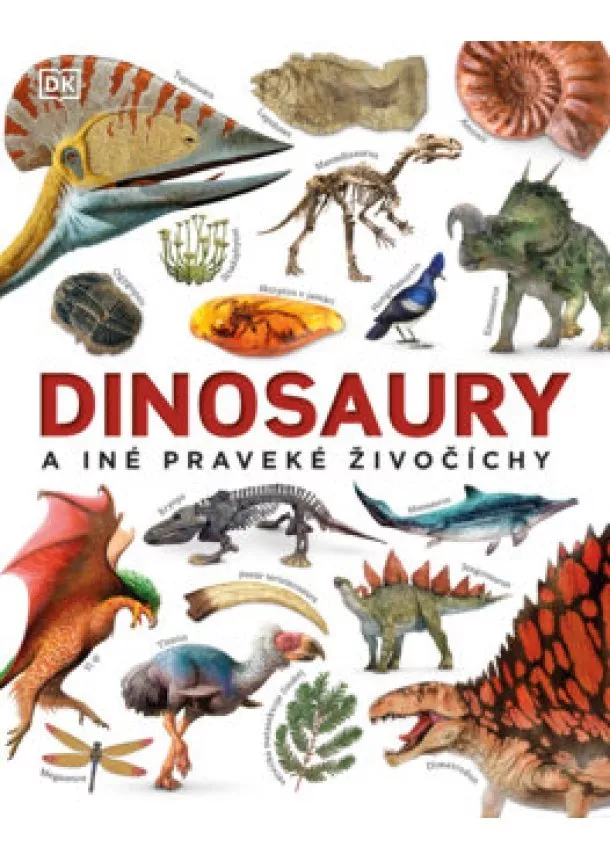 John Woodward - Dinosaury a iné praveké živočíchy