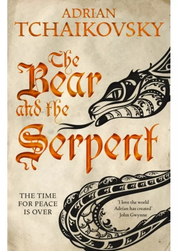 Adrian Tchaikovsky - The Bear and the Serpent