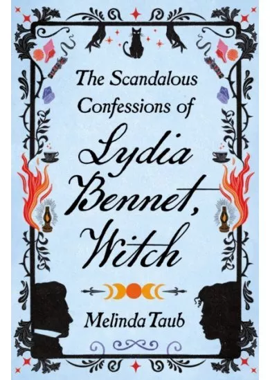 The Scandalous Confessions of Lydia Bennet, Witch