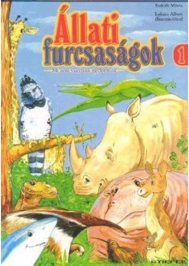 ÁLLATI FURCSASÁGOK 1.