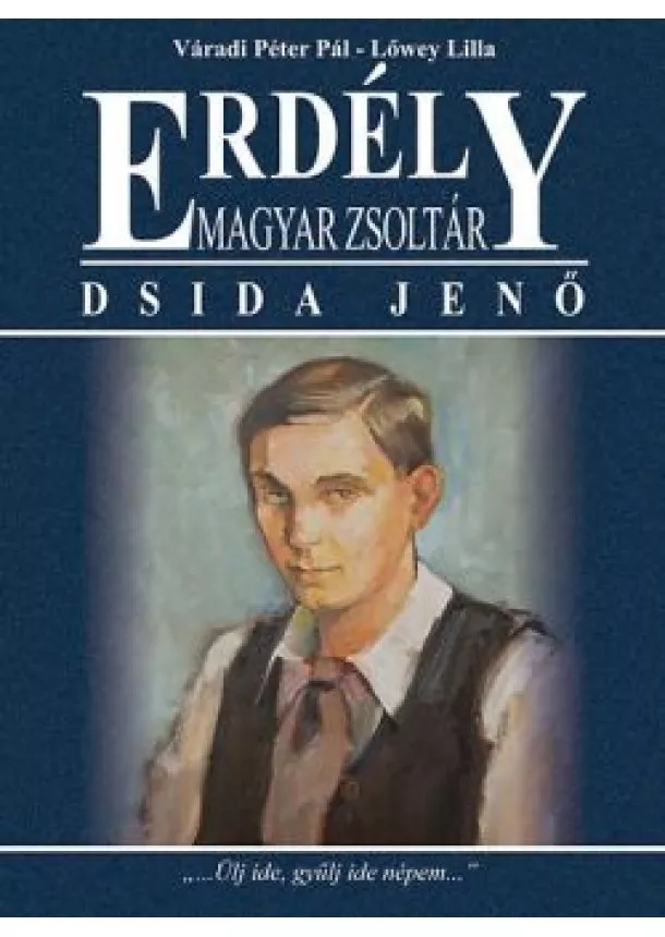 Lőwey Lilla - ERDÉLY - MAGYAR ZSOLTÁR /DSIDA JENŐ