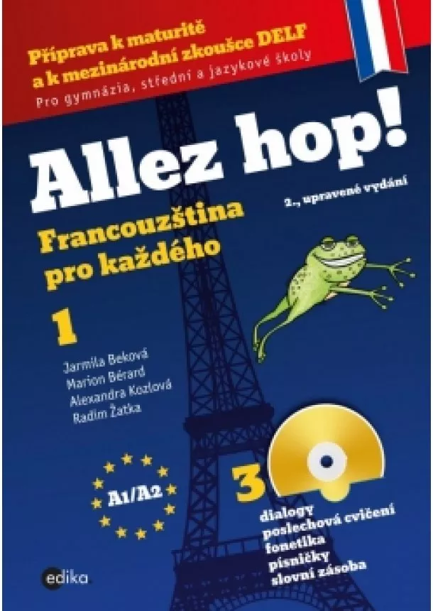 Jarmila Beková, Marion Bérard, Radim Žatka, Alexandra Kozlová - Allez hop! Francouzština pro každého