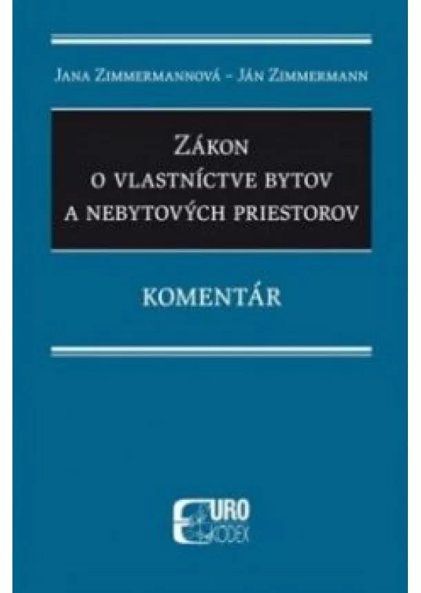 Jana Zimmermannová, Ján Zimmermann - Zákon o vlastníctve bytov a nebytových priestorov