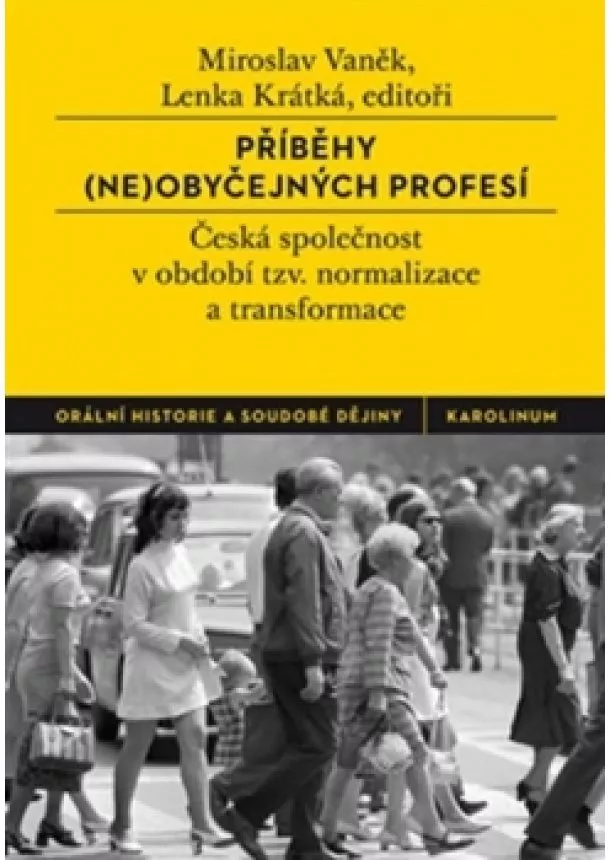 Lenka Krátká , Miroslav Vaněk - Příběhy (ne)obyčejných profesí