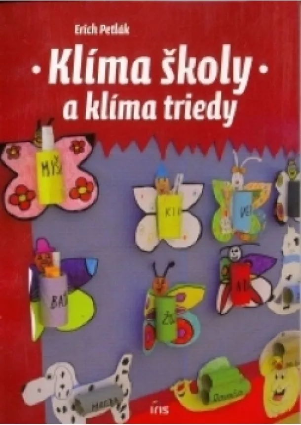 Erich Petlák - Klíma školy a klíma triedy