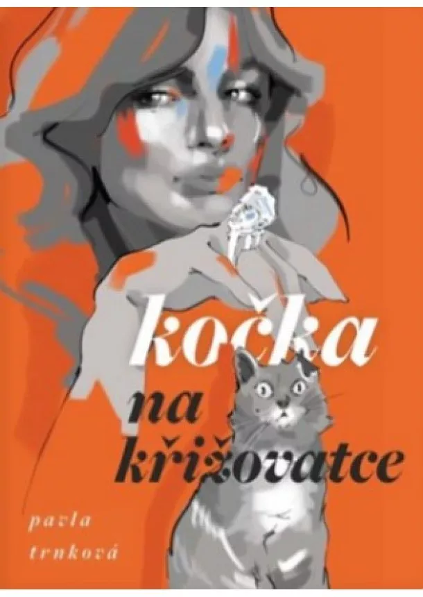 Pavla Trnková  - Kočka na křižovatce