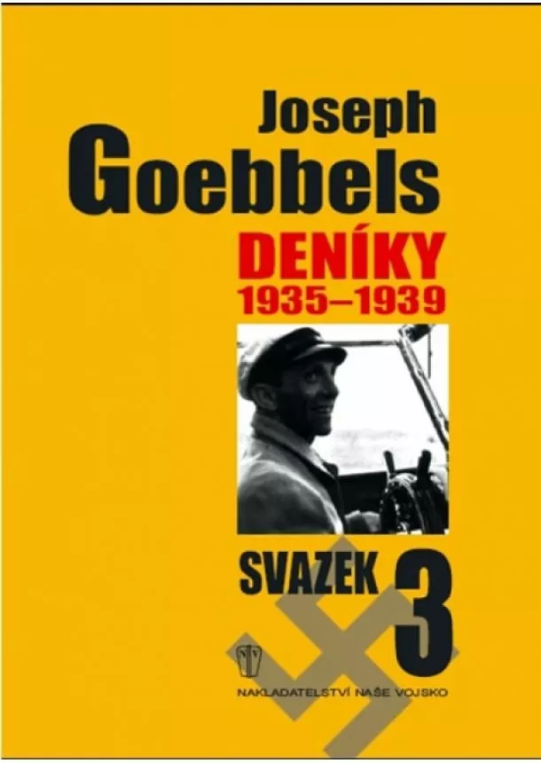 Joseph Goebbels - Deníky 1935-1939 - svazek 3