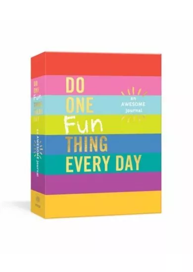 Do One Fun Thing Every Day