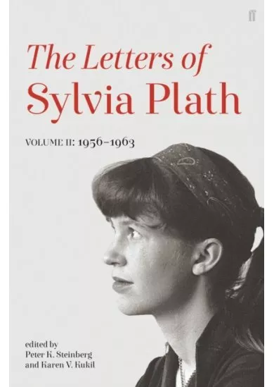 The Letters of Sylvia Plath 2