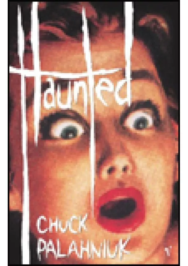 Chuck Palahniuk - Haunted