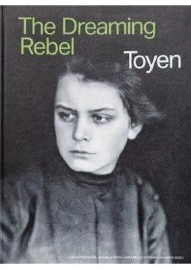 Toyen - The Dreaming Rebel