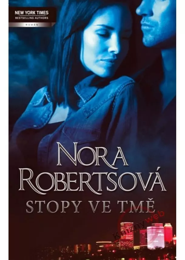 Nora Robertsová - Stopy ve tmě