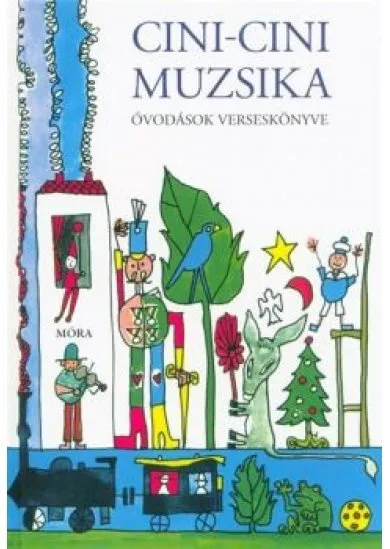 Cini-cini muzsika (24. kiadás) /Óvodások verseskönyve