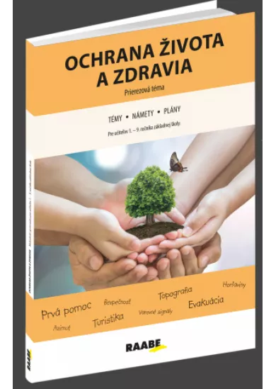 Ochrana života a zdravia - pre učiteľov 1.-9. roč. ZŠ