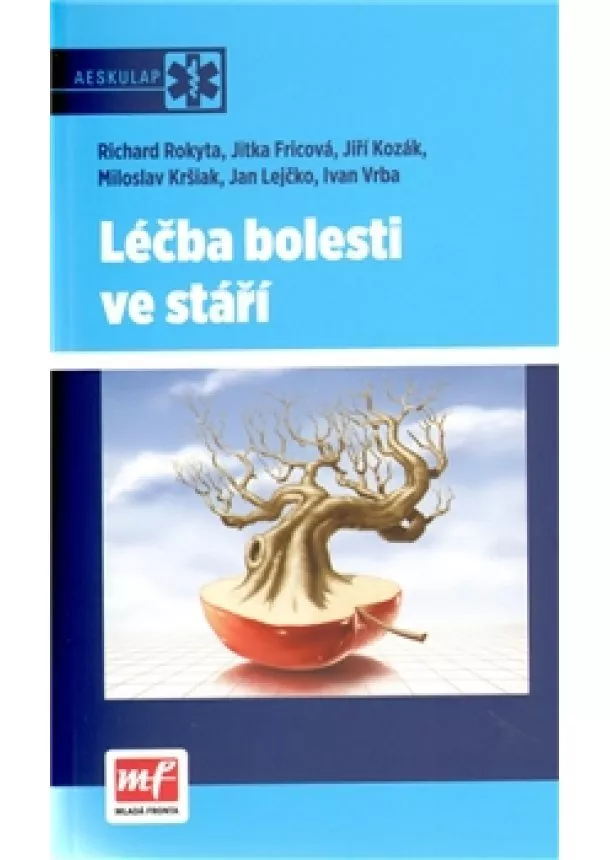 Richard Rokyta - Léčba bolesti ve stáří