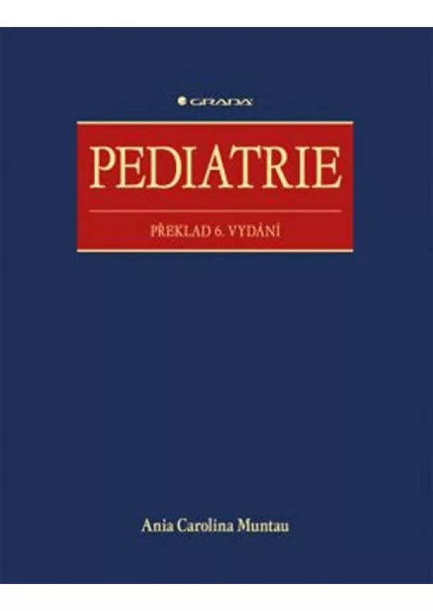 Ania Carolina Muntau - Pediatrie - 6. vydanie