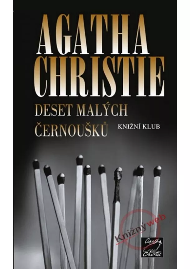 Agatha Christie - Deset malých černoušků - 3.vyd.