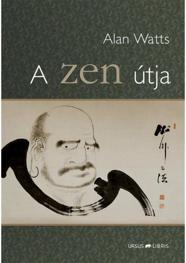 Alan W. Watts - A zen útja (új kiadás)