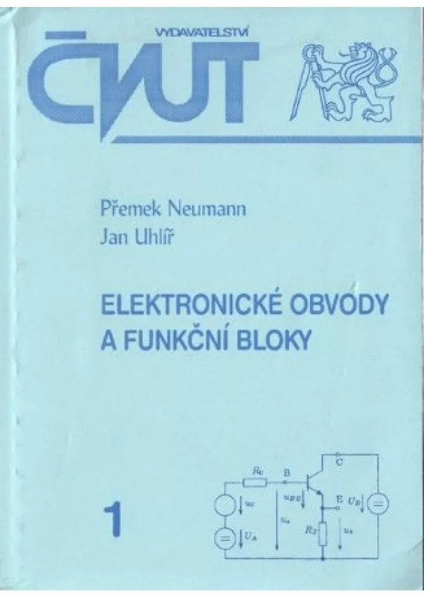 Přemek Neumann - Elektronické obvody a funkční bloky 1