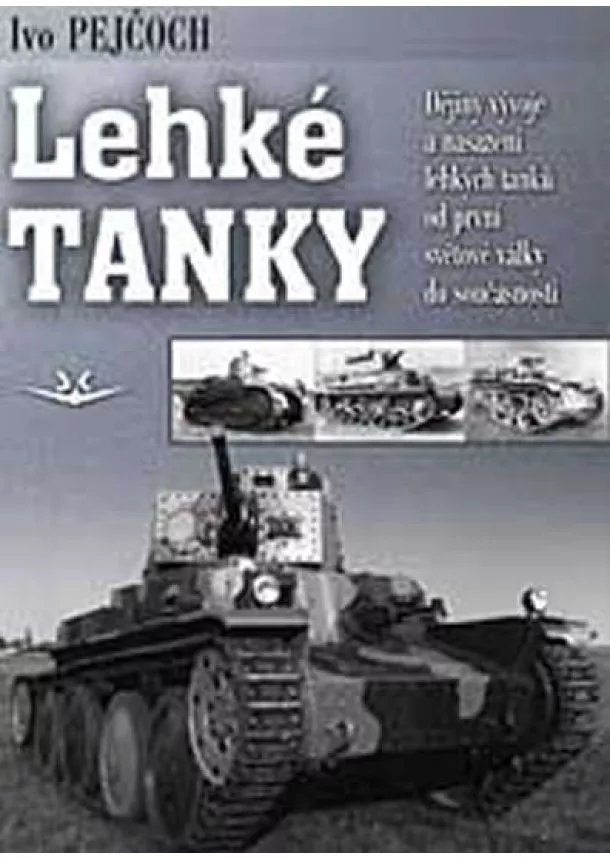 Ivo Pejčoch - Lehké tanky