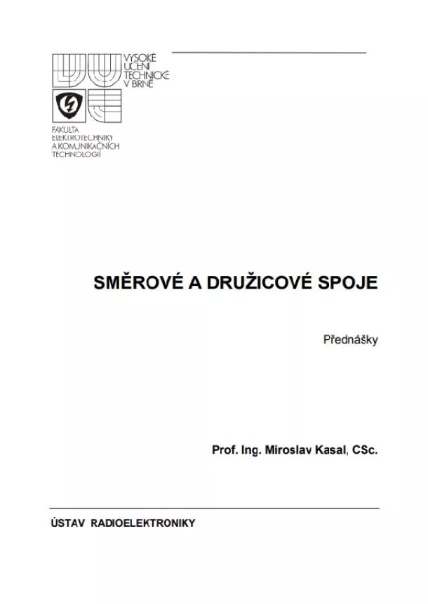 Miroslav Kasal - Směrové a družicivé spoje - přednášky