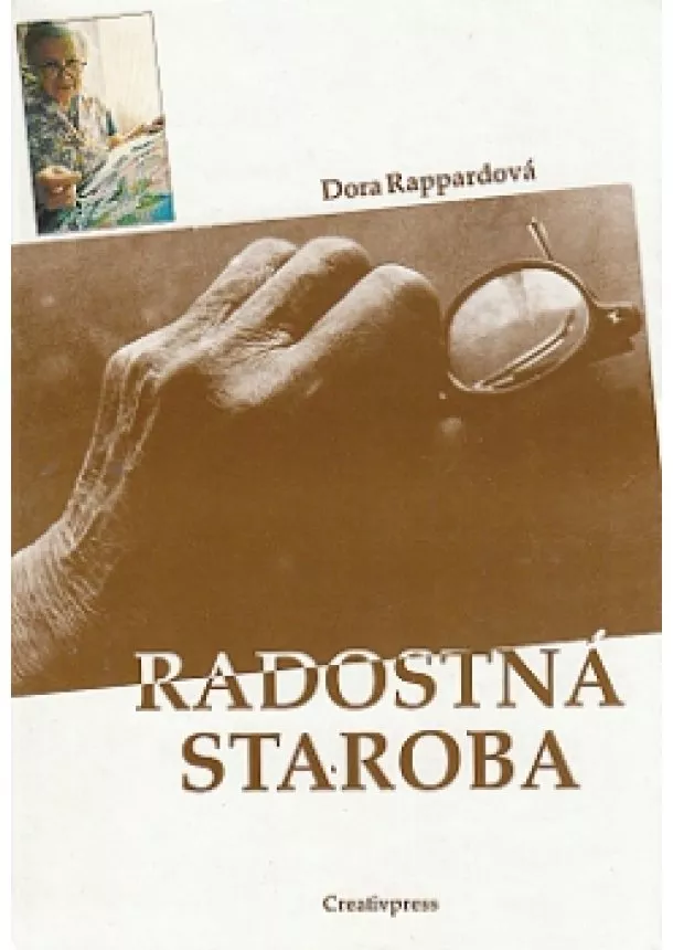 Dora Rappardová - Radostná staroba