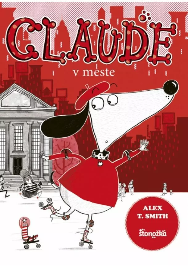 Alex T. Smith - Claude v meste