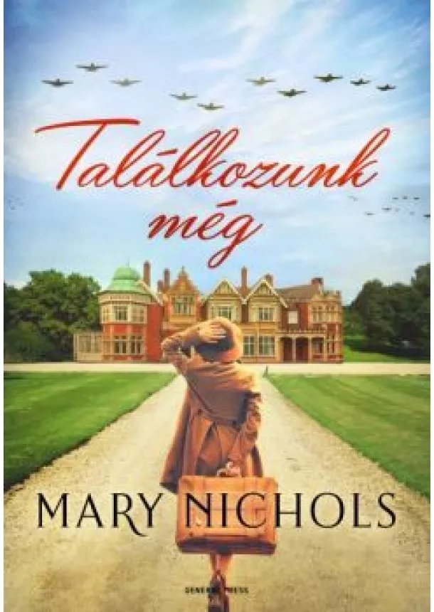 Mary Nichols - Találkozunk még