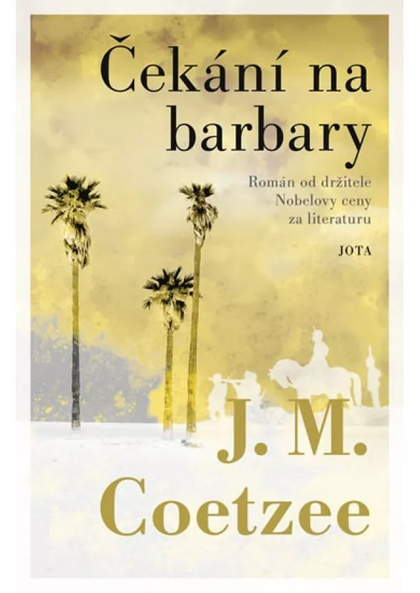 J. M. Coetzee - Čekání na barbary