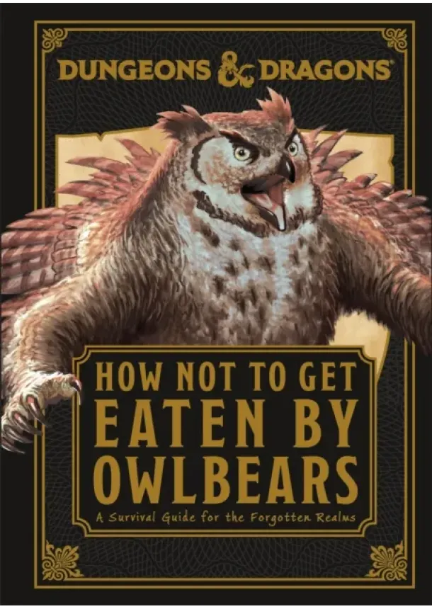 Anne Toole - Dungeons & Dragons How Not To Get Eaten by Owlbears