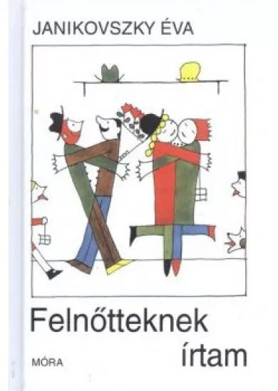 Felnőtteknek írtam (11. kiadás)