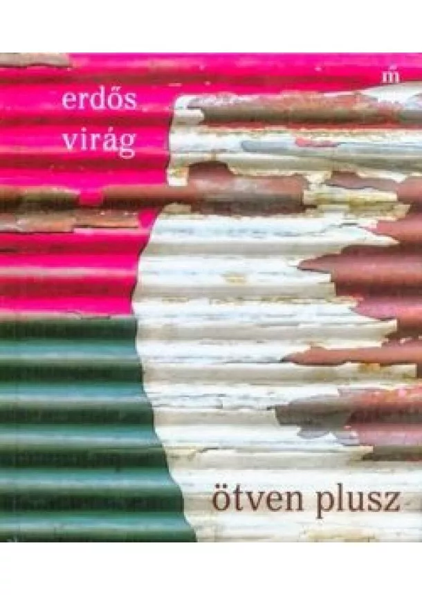 Erdős Virág - ötven plusz