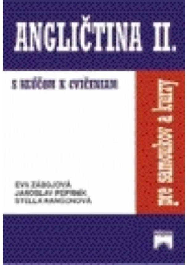 Kolektív - Angličtina II. pre samoukov a kurzy