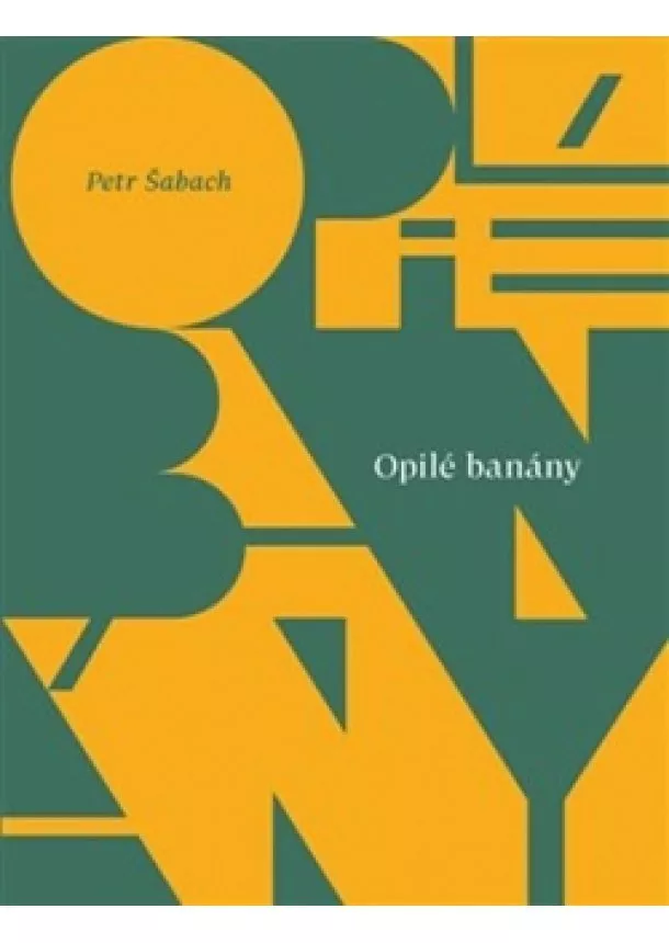 Petr Šabach - Opilé banány