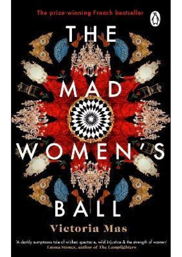 Victoria Mas - The Mad Women's Ball