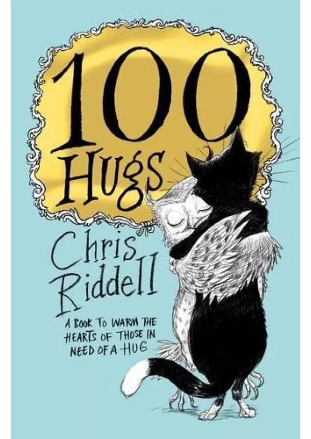 Chris Riddell - 100 Hugs