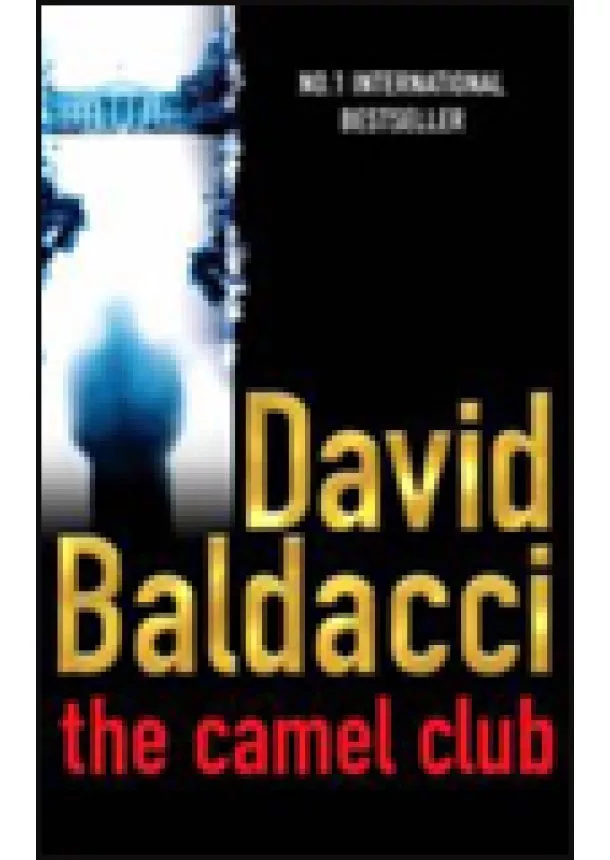 David Baldacci - Camel Club