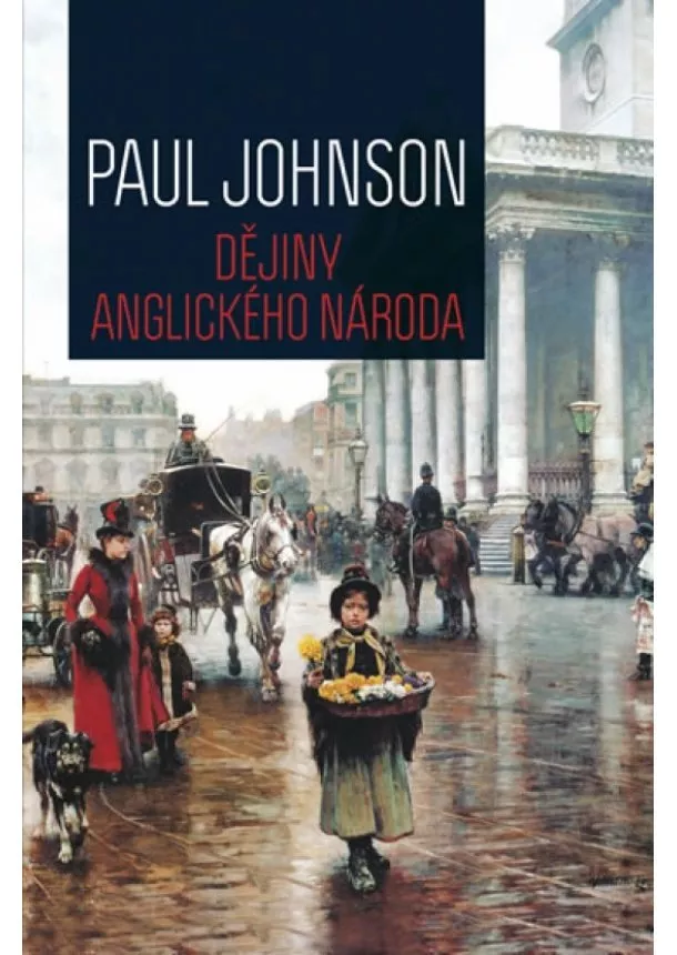 Paul Johnson - Dějiny anglického národa