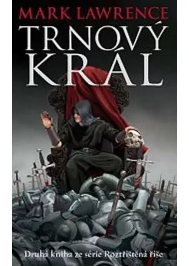 Trnový král - Roztříštěná říše 2