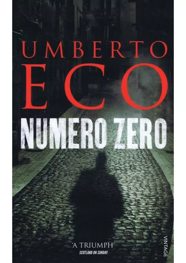 Umberto Eco - Numero Zero