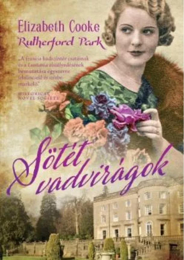 Elizabeth Cooke - Sötét vadvirágok - Rutherford park 2.