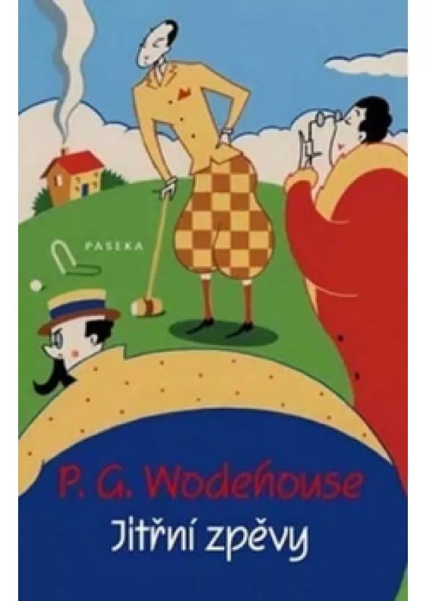 Pelham Grenville Wodehouse - Jitřní zpěvy