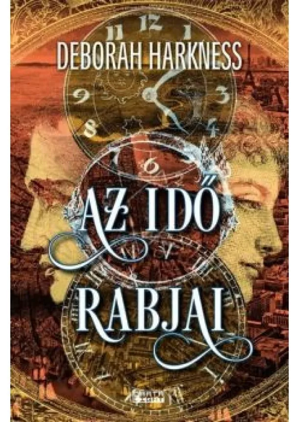 Deborah Harkness - Az idő rabjai