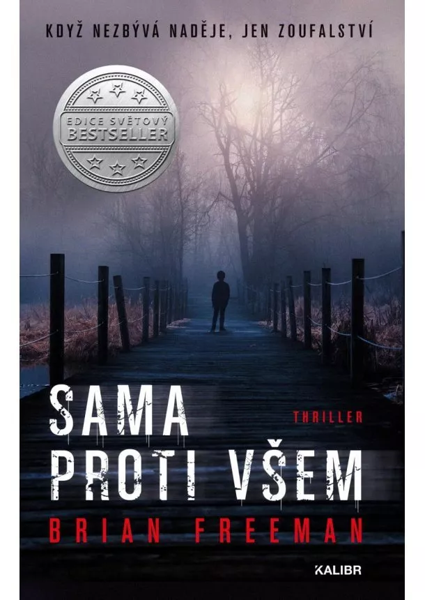 Brian Freeman - Sama proti všem